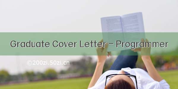 Graduate Cover Letter - Programmer