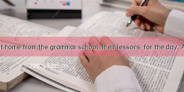 The children went home from the grammar school  their lessons  for the day. A. finishing)B