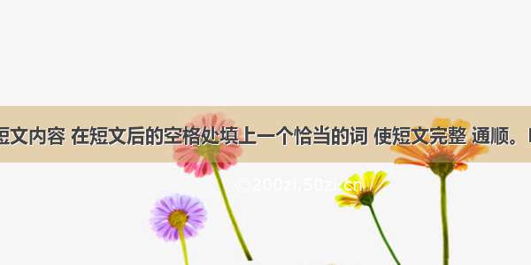 根据下列短文内容 在短文后的空格处填上一个恰当的词 使短文完整 通顺。Mr. Jones